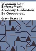 Wyoming_Law_Enforcement_Academy_evaluation_by_graduates_and_supervisors