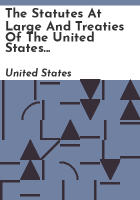 The_statutes_at_large_and_treaties_of_the_United_States_of_America
